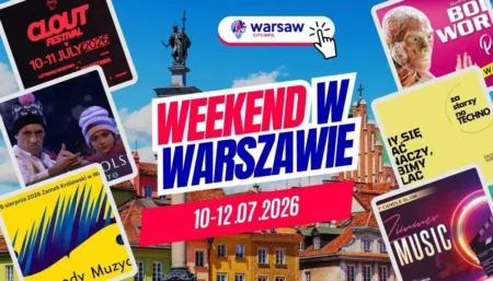 Wydarzenia w Warszawie w ten weekend 10-12 lipca 2026